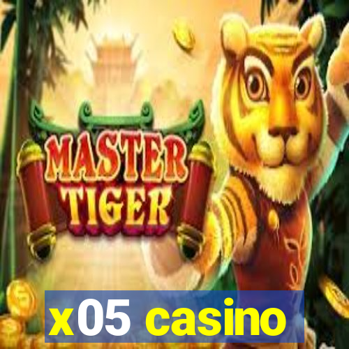 x05 casino